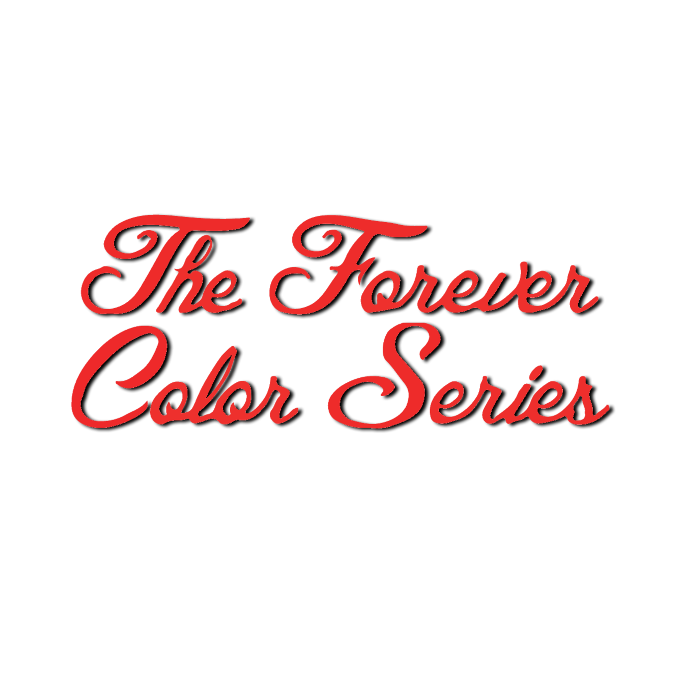 THE FOREVER COLOR SERIES